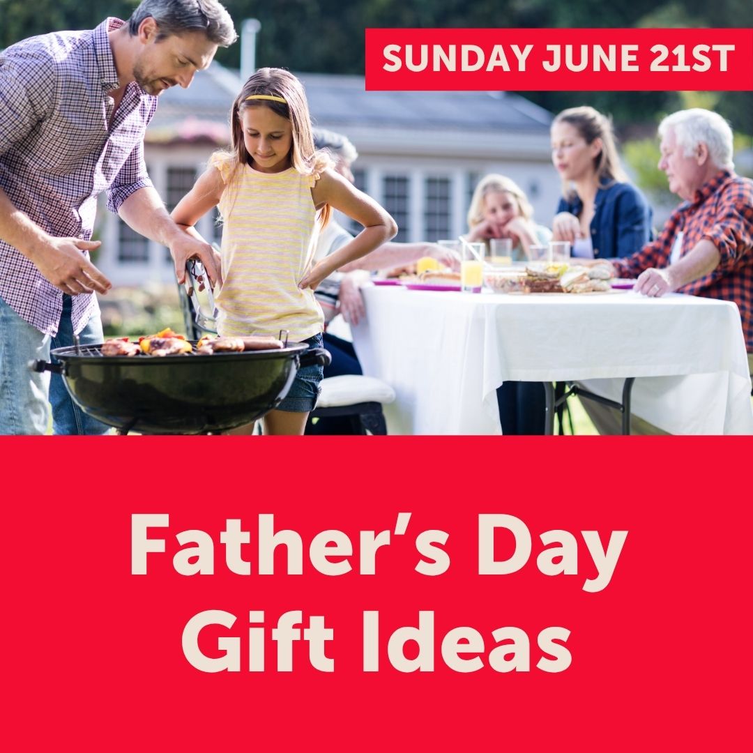 Father's Day gift ideas from Stakelums Home and Hardware and Stakelums Expert Electrical